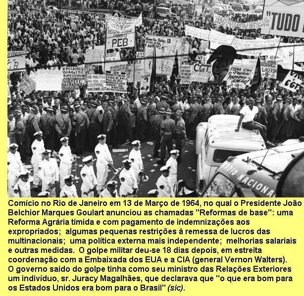 Com�cio no Rio de Janeiro em 13/Mar�o/1964, no qual foram anunciadas as 'Reformas de base'.