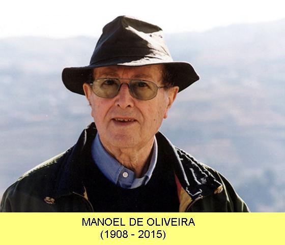 Manoel de Oliveira.