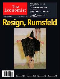 A conservadora e neoliberal revista 'The Economist' j� pede a demiss�o de Rumsfeld.