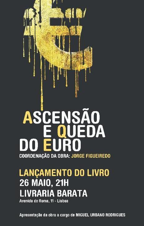 Lan�amento de 'Ascens�o e queda do euro'.