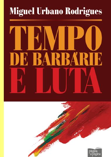 Capa de 'Tempo de barb�rie e luta'.