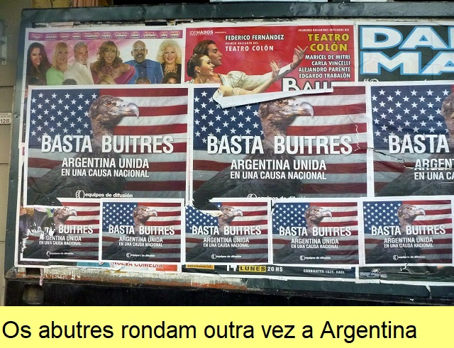 Os abutres rondam a Argentina.