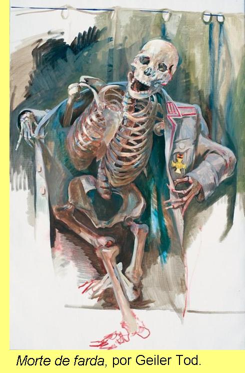 'Morte de farda', quadro de Geiler Tod.