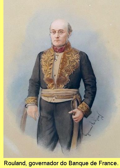Rouland, governador do Banque de France.