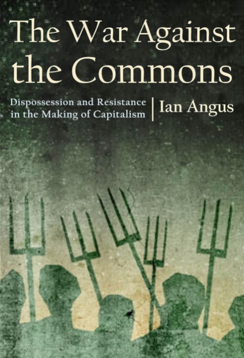 The War Against the Commons.