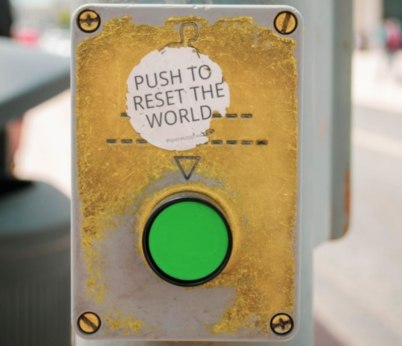 Push to Reset the World.