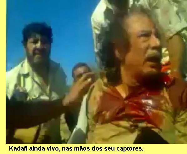 Kadafi ainda vivo no momento da sua captura.