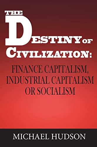 'Destiny of Civilization', o livro mais recente de Michael Hudson.