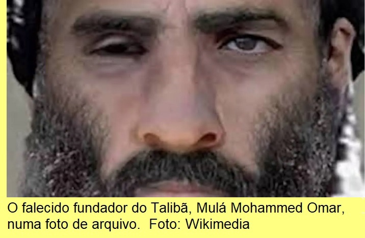 O falecido Mulá Mohammed Omar, fundador do Talibã.