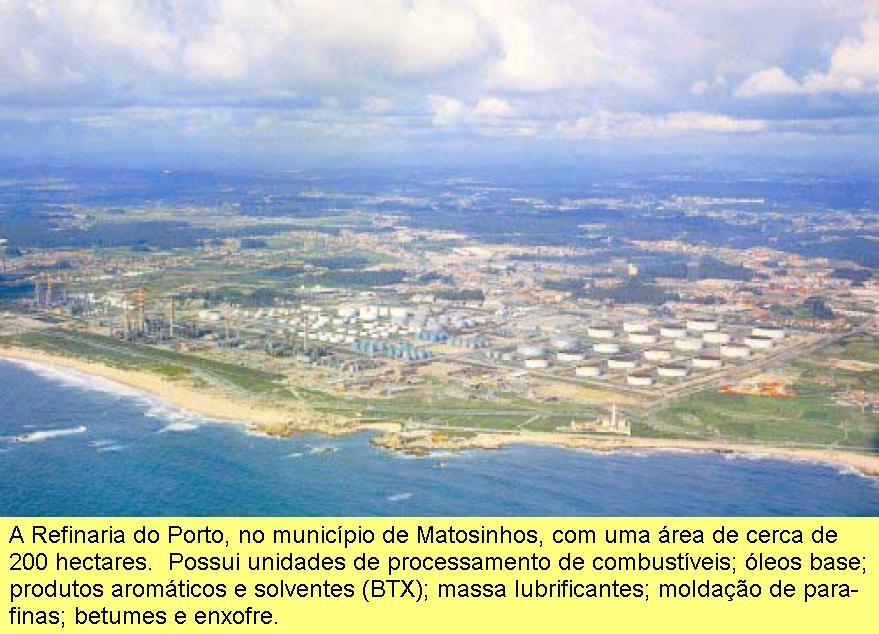 Refinaria do Porto.