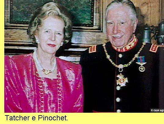 Tatcher e Pinochet.